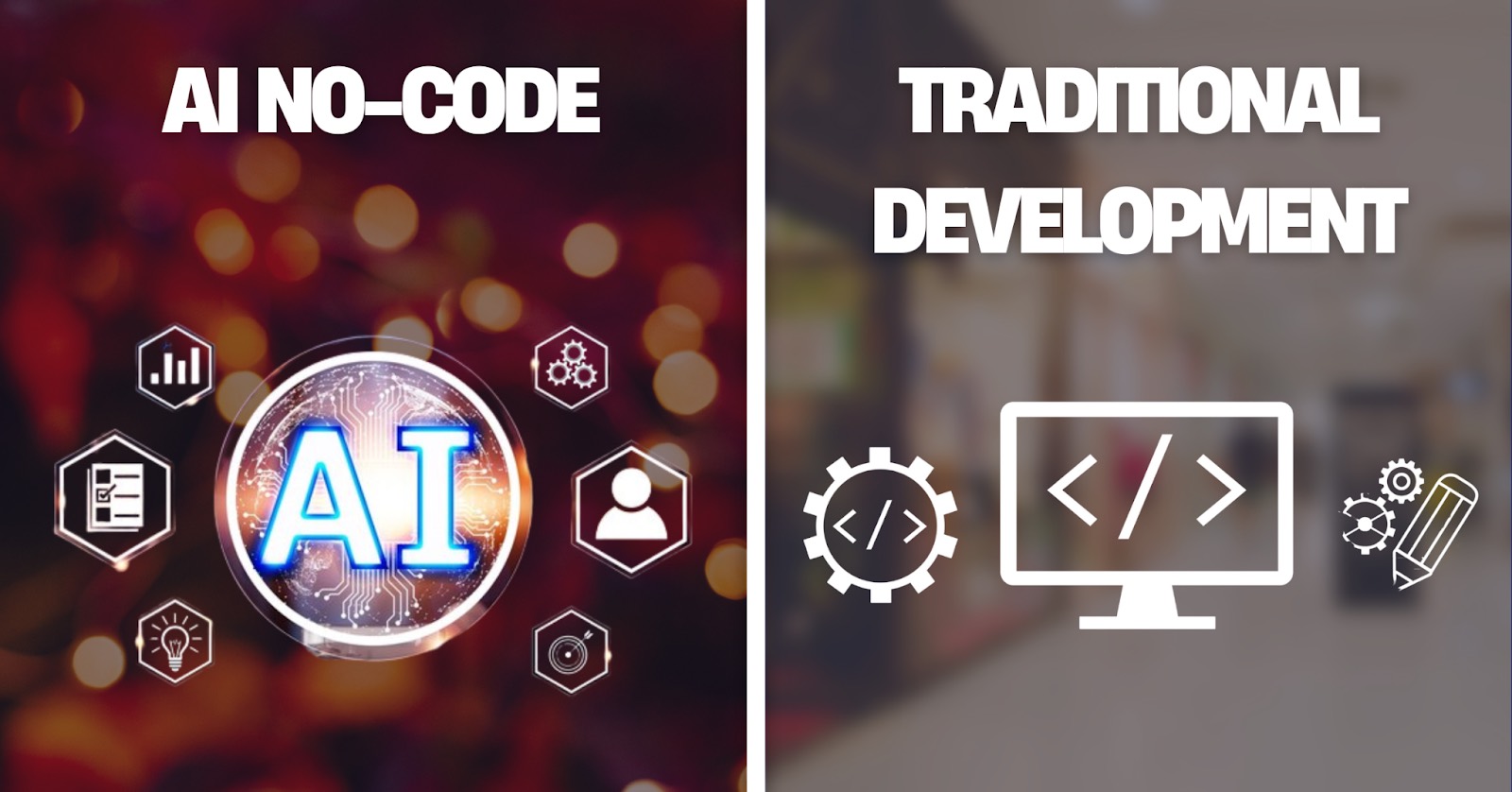 AI No-Code Platforms vs. Traditional Development: Which Is Right for You?